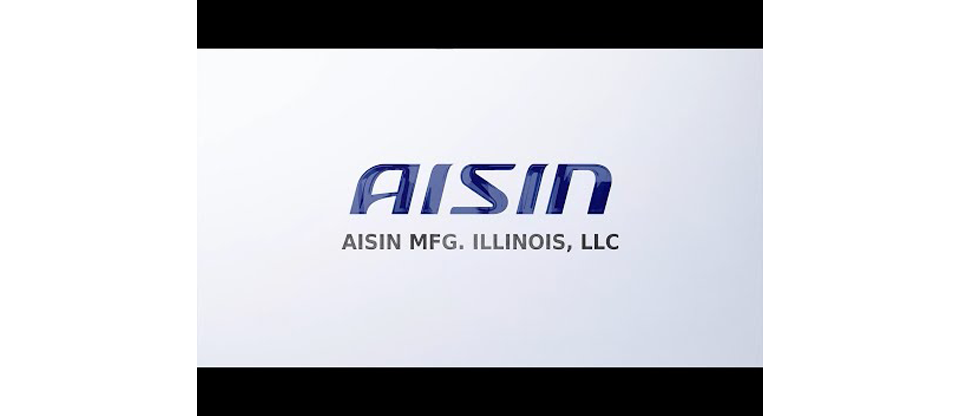 We are Aisin Manufacturing Illinois!